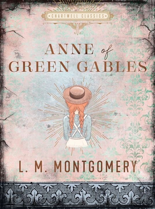 Anne of Green Gables by L. M. Montgomery