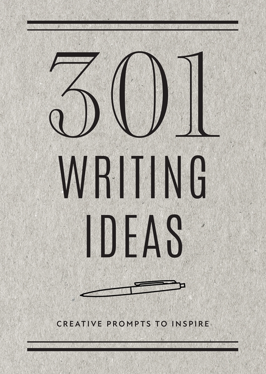 301 Writing Ideas -  Second Edition