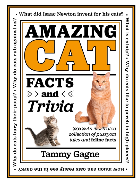 Amazing Cat Facts and Trivia by Tammy Gagne | Quarto At A Glance | The  Quarto Group