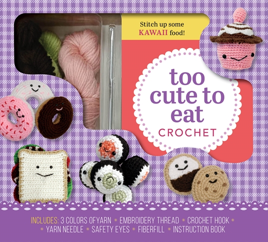 Too Cute to Eat Crochet Kit