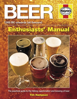 Beer Manual  The practical guide to the history, appreciation and brewing of beer - 7,000 BC onwards (all flavours)