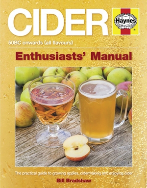 Cider The practical guide to growing apples and making cider