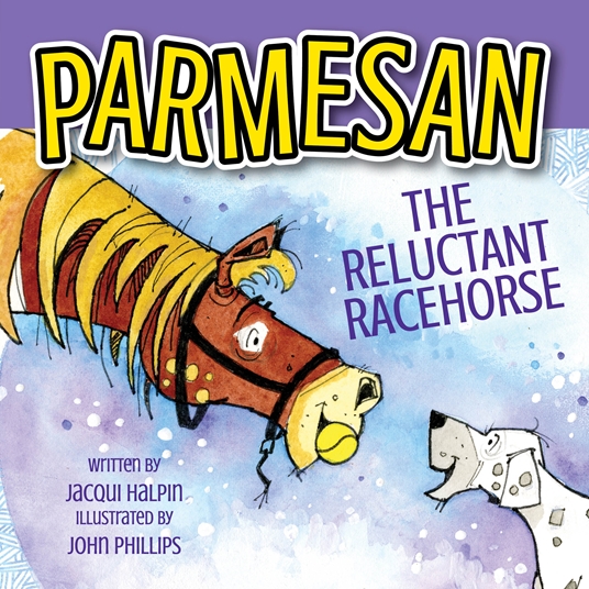 Parmesan, The Reluctant Racehorse
