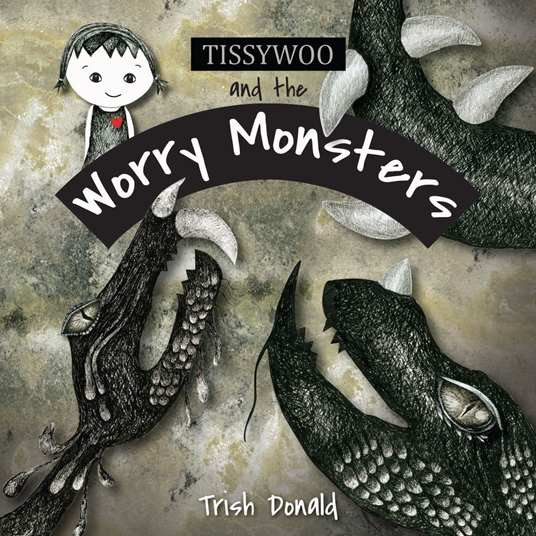 Tissywoo and the Worry Monsters
