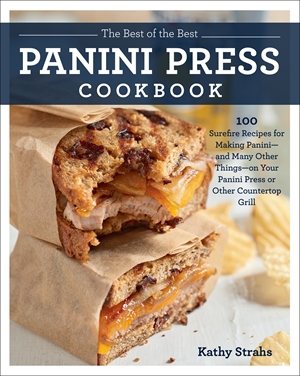 The Best of the Best Panini Press Cookbook