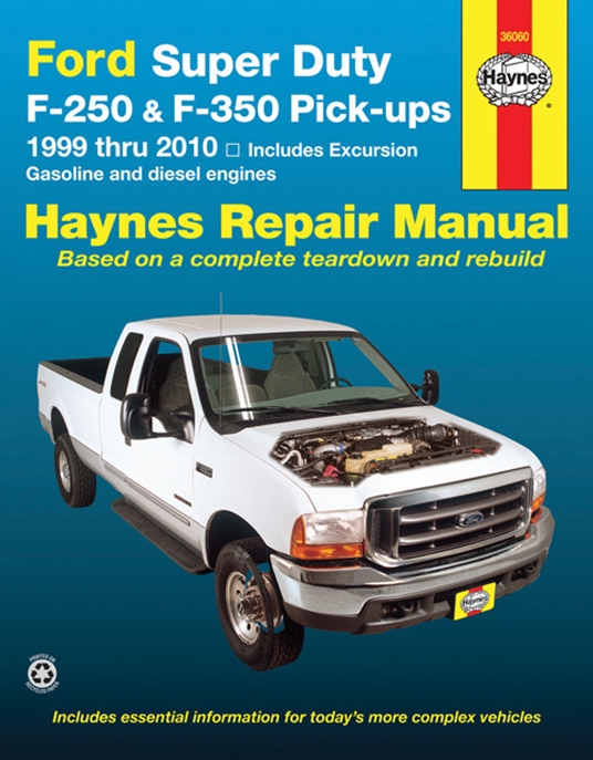 Ford Super Duty Pick-up & Excursion for Ford Super Duty F-250 & F-350 Pick-ups & Excursion 999-10) Haynes Repair Manual