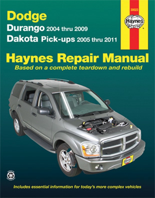 Durango 2004 thru 2009 Dakota Pick-ups 2005 thru 2011 Haynes Repair Manual
