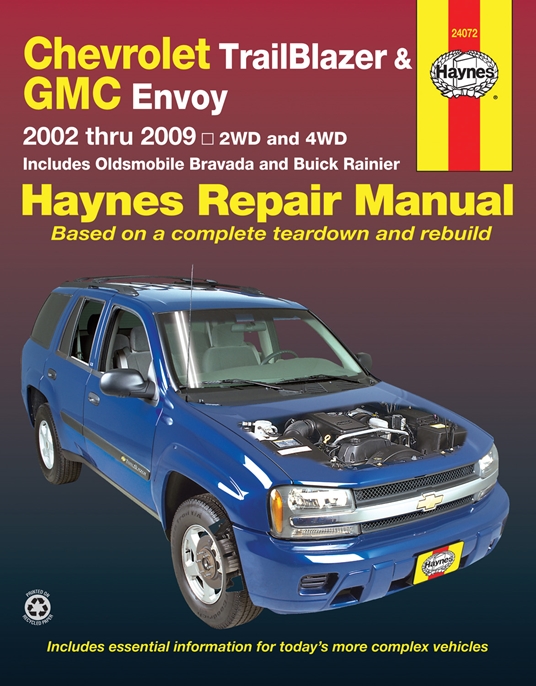 Chevrolet TrailBlazer, TrailBlazer EXT, GMC Envoy, GMC Envoy XL, Olsmobile Bravada & Buick Ranier with 4.2L, 5.3L V8 or 6.0l V8 engines (02-09) Haynes Repair Manual