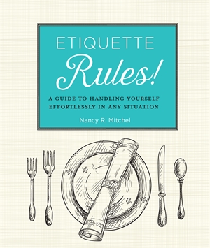 Etiquette Rules!