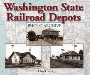 Washington State Railroad Depots Photo Archive