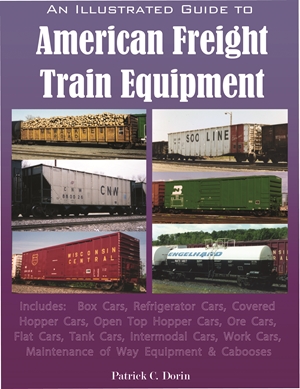 An Illustrated Guide to American Freight Train Equipment