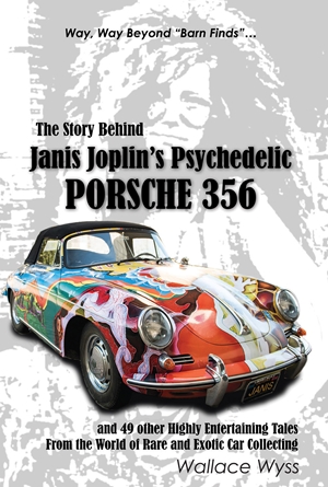 The Story Behind Janis Joplin's Psychedelic Porsche 356