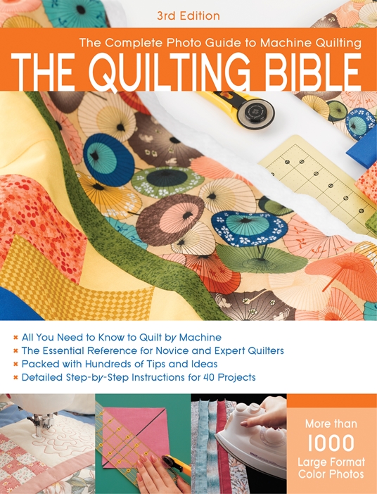 The Quilting Bible, 3rd Edition