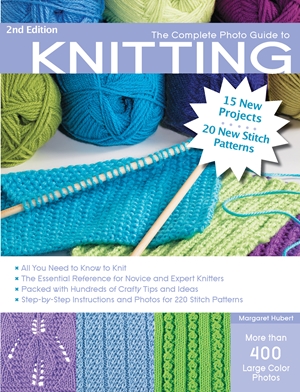 The Complete Photo Guide to Knitting, 2nd Edition