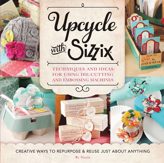 Upcycle with Sizzix