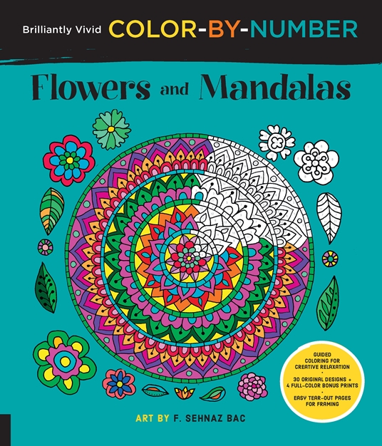 Brilliantly Vivid Color-by-Number: Flowers and Mandalas