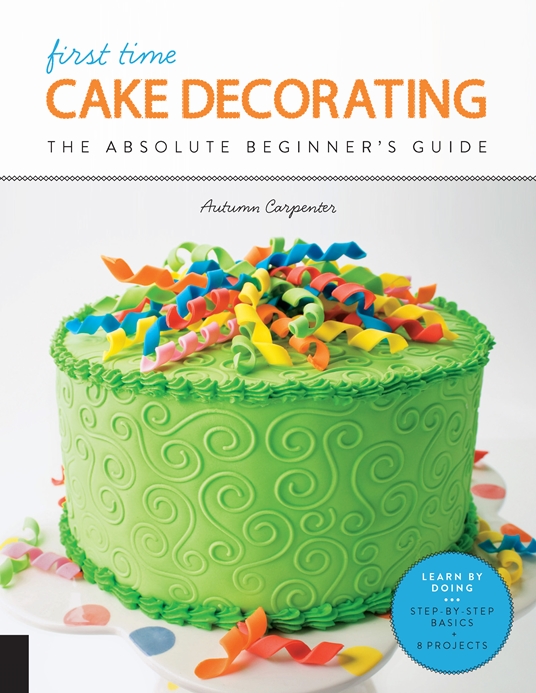 First Time Cake Decorating by Autumn Carpenter | Quarto At A ...