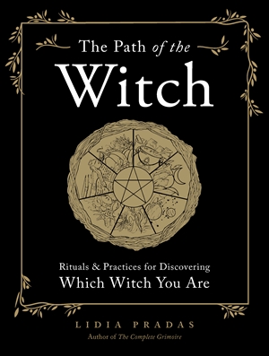 The Path Of The Witch By Lidia Pradas