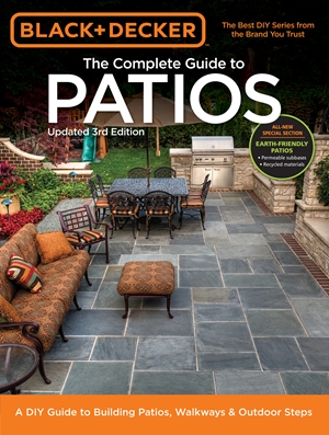 Black & Decker Complete Guide to Patios - 3rd Edition