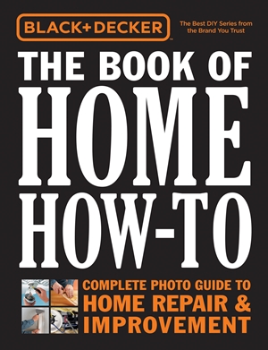 Black & Decker The Book of Home How-To