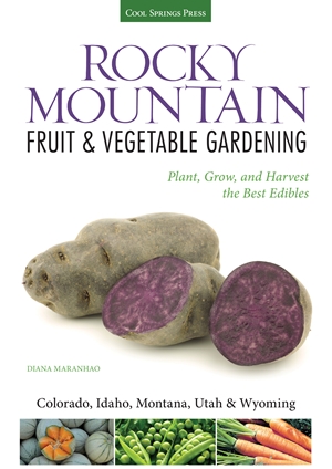 Rocky Mountain Fruit & Vegetable Gardening
