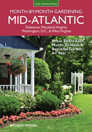 Mid-Atlantic Month-by-Month Gardening