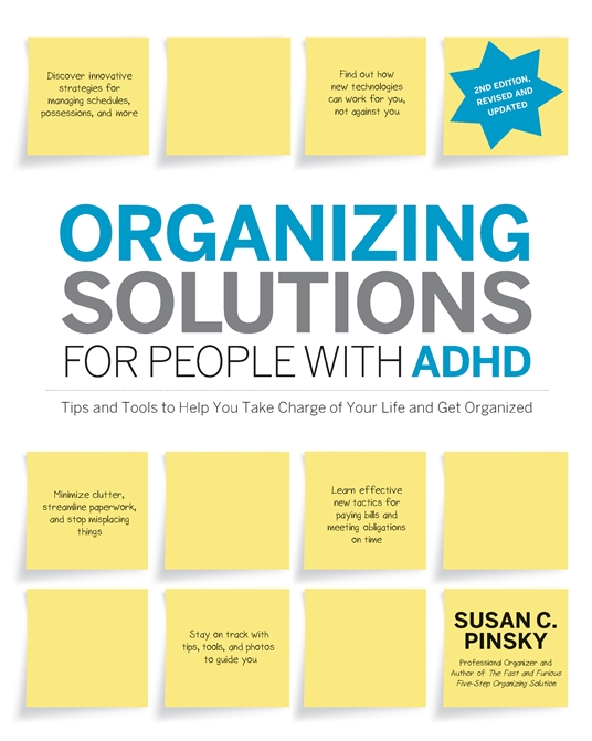 Organizing Solutions for People with ADHD, 2nd Edition-Revised and Updated