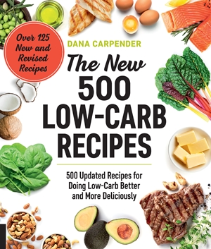 The New 500 Low-Carb Recipes