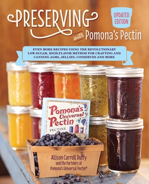 Preserving with Pomona's Pectin, Updated Edition