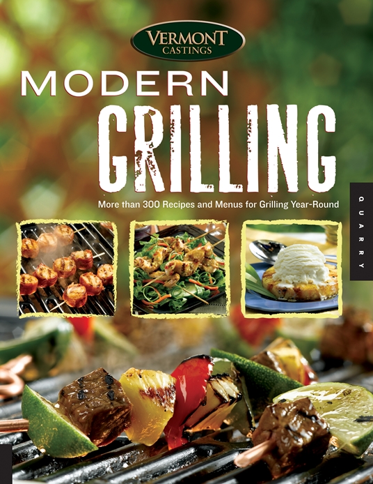 Vermont Castings' Modern Grilling