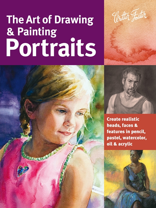 The Art of Drawing & Painting Portraits