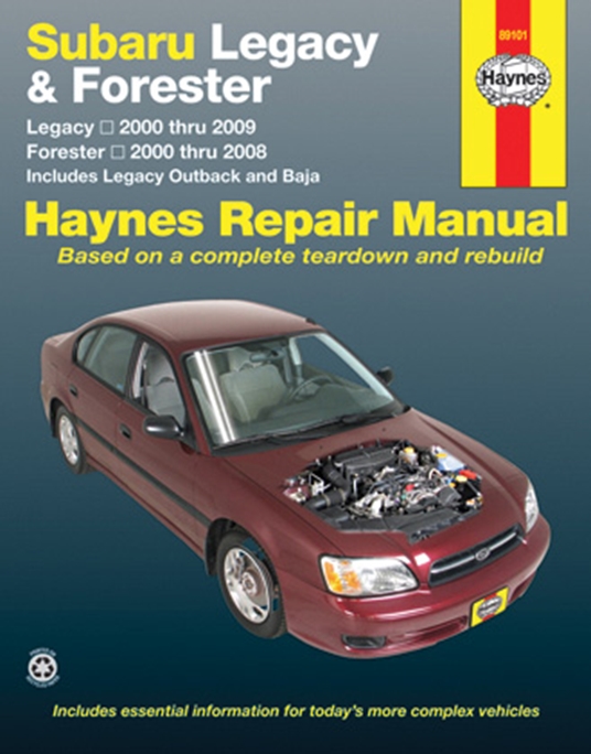 Subaru Legacy 2000 thru 2009 & Forester 2000 thru 2008 Haynes Repair Manual