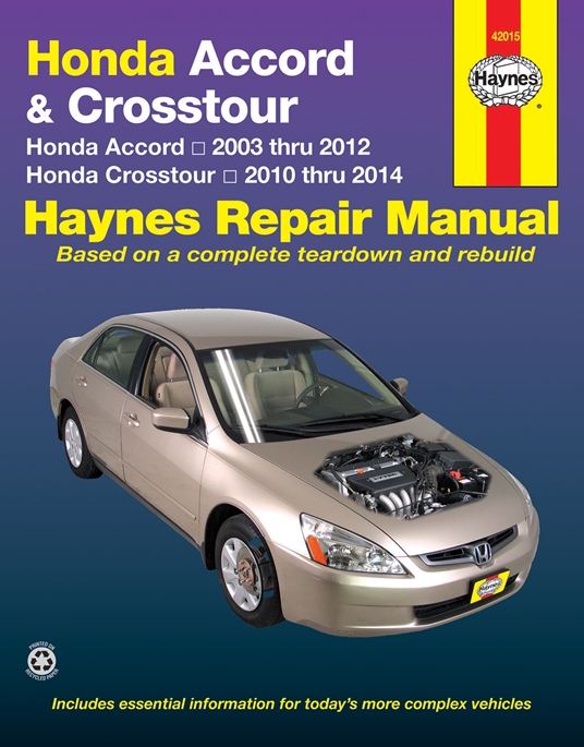 Honda Accord 2003 thru 2012 & Honda Crosstour 2020 thru 2014 Haynes Repair Manual