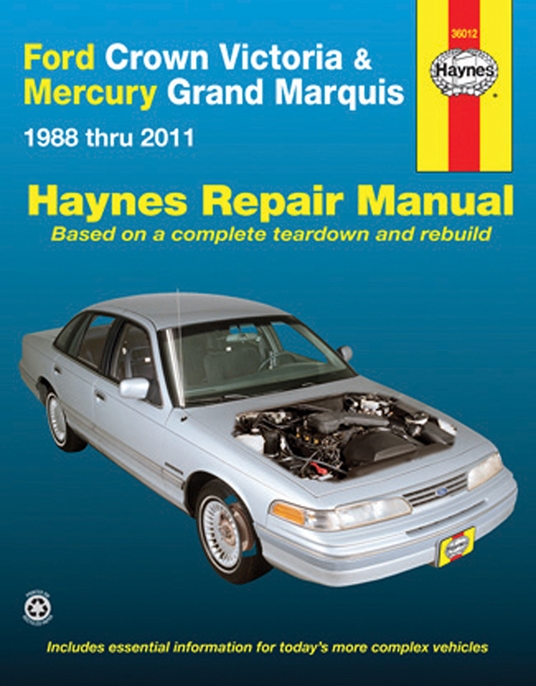 Ford Crown Victoria & Mercury Grand Marquis 1988 thru 2011 Haynes Repair Manual