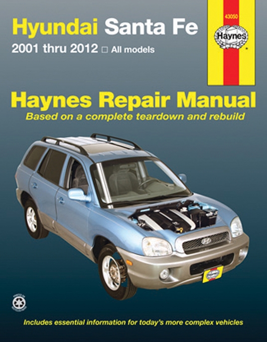 Hyundai Sante Fe 2001 thru 2012 All Models Haynes Repair Manual
