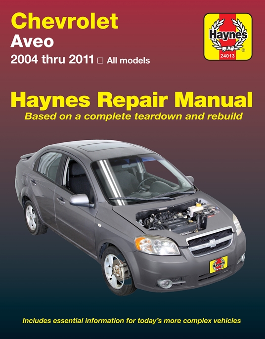 Chevrolet Aveo 2004 thru 11 Haynes Repair Manual
