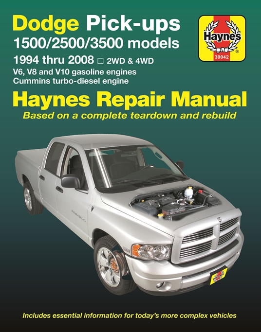 Dodge 1500, 2500 & 3500 Pick-ups (94-08) with V6, V8 & V10 Gas & Cummins turbo-diesel, 2WD & 4WD Haynes Repair Manual (Does not include specific to SRT-10 models).