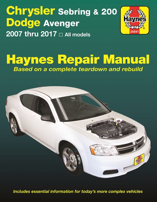 Chrysler Sebring 2007 thru 2010, Sebring Convertible 2008 thru 2010, Chrysler 200 2011 thru 2017 & Dodge Avenger 2007 thru 2014 Haynes Repair Manual