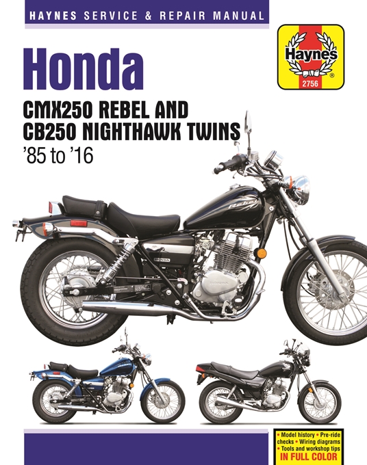 Honda CMX250 Rebel and CB250 Nighthawk, 1985-2016 Haynes Repair Manual
