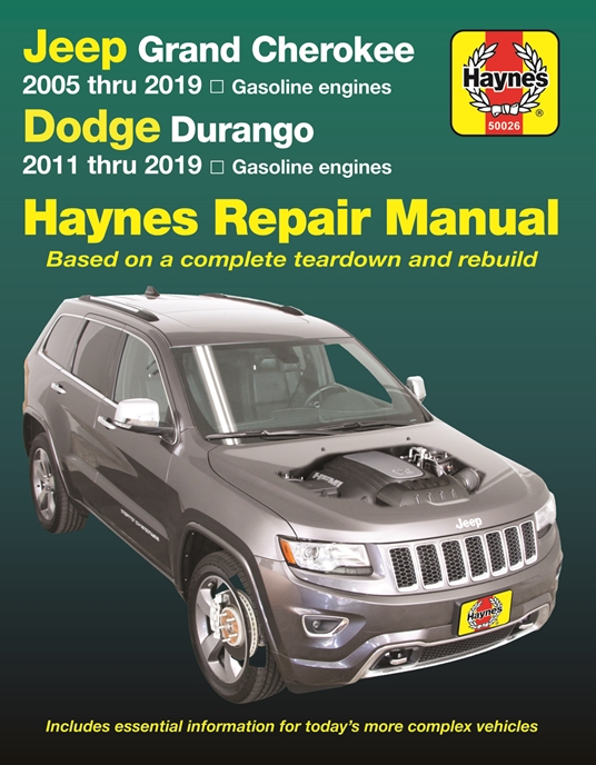 Jeep Grand Cherokee 2005 thru 2019 and Dodge Durango 2011 thru 2019 Haynes Repair Manual