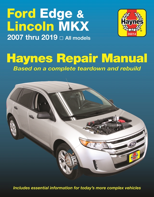 Ford Edge & Lincoln MKX 2007 thru 2019 All models Haynes Repair Manual