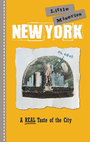New York: Little Miseries