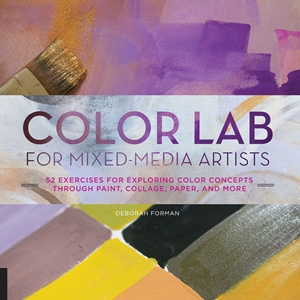 Color Lab For Mixed Media Artists By Deborah Forman