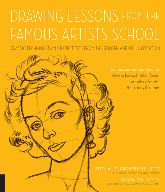 Drawing Lessons from the Famous Artists School by Stephanie Haboush ...