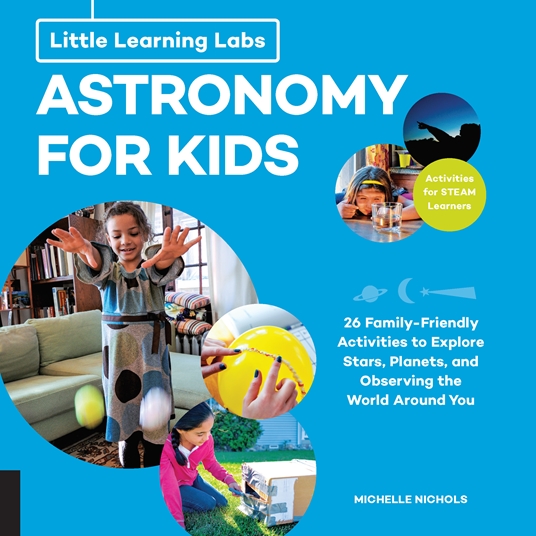 Little Learning Labs: Astronomy for Kids, abridged paperback edition