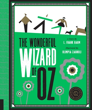 Classics Reimagined, The Wonderful Wizard of Oz