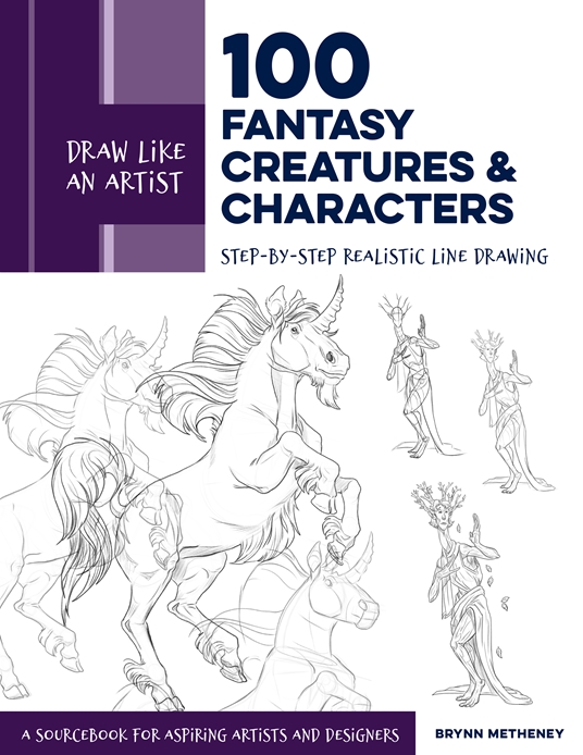 Draw Like an Artist: 100 Fantasy Creatures and Characters