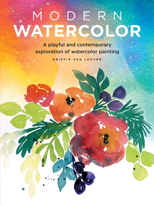 Modern Watercolor A playful and contemporary exploration of watercolor painting