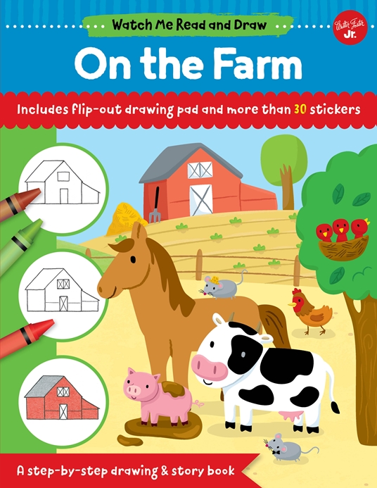Watch Me Read and Draw: On the Farm