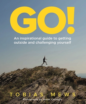 GO!: An inspirational guide to getting outside and challenging yourself